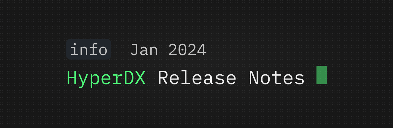 January 2024 Release Notes