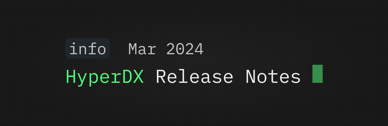 March 2024 Release Notes